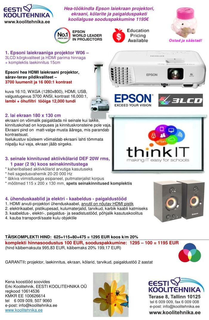 Hea-töökindla Epson laiekraan projektori, ekraani, kõlarite ja paigalduspaketi koolialguse sooduspakkumine